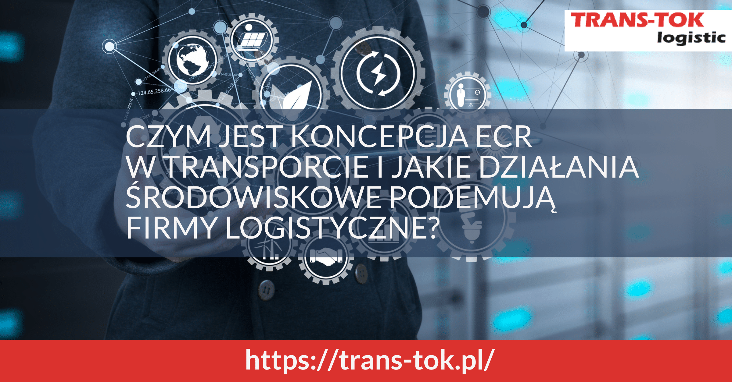 What is the ECR Concept and What Environmental Actions Do Logistics Companies Take?